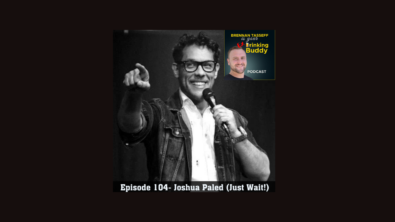 Episode 104- Joshua Paled (Just Wait!) episode artwork