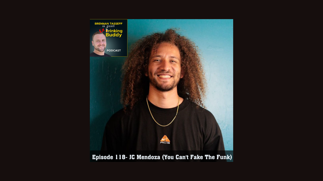 Episode 118- JC Mendoza (You Can't Fake The Funk) episode artwork