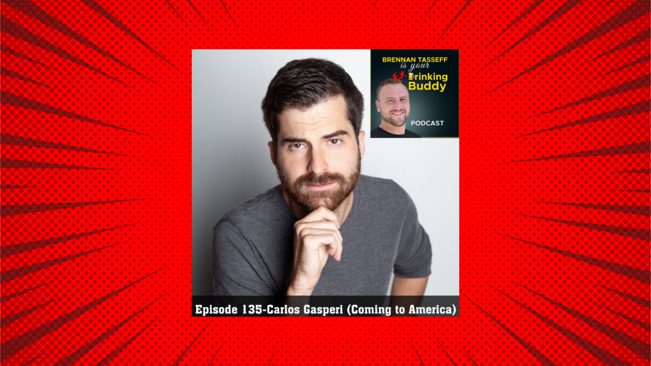 Episode 135- Carlos Gasperi (Coming to America) episode artwork