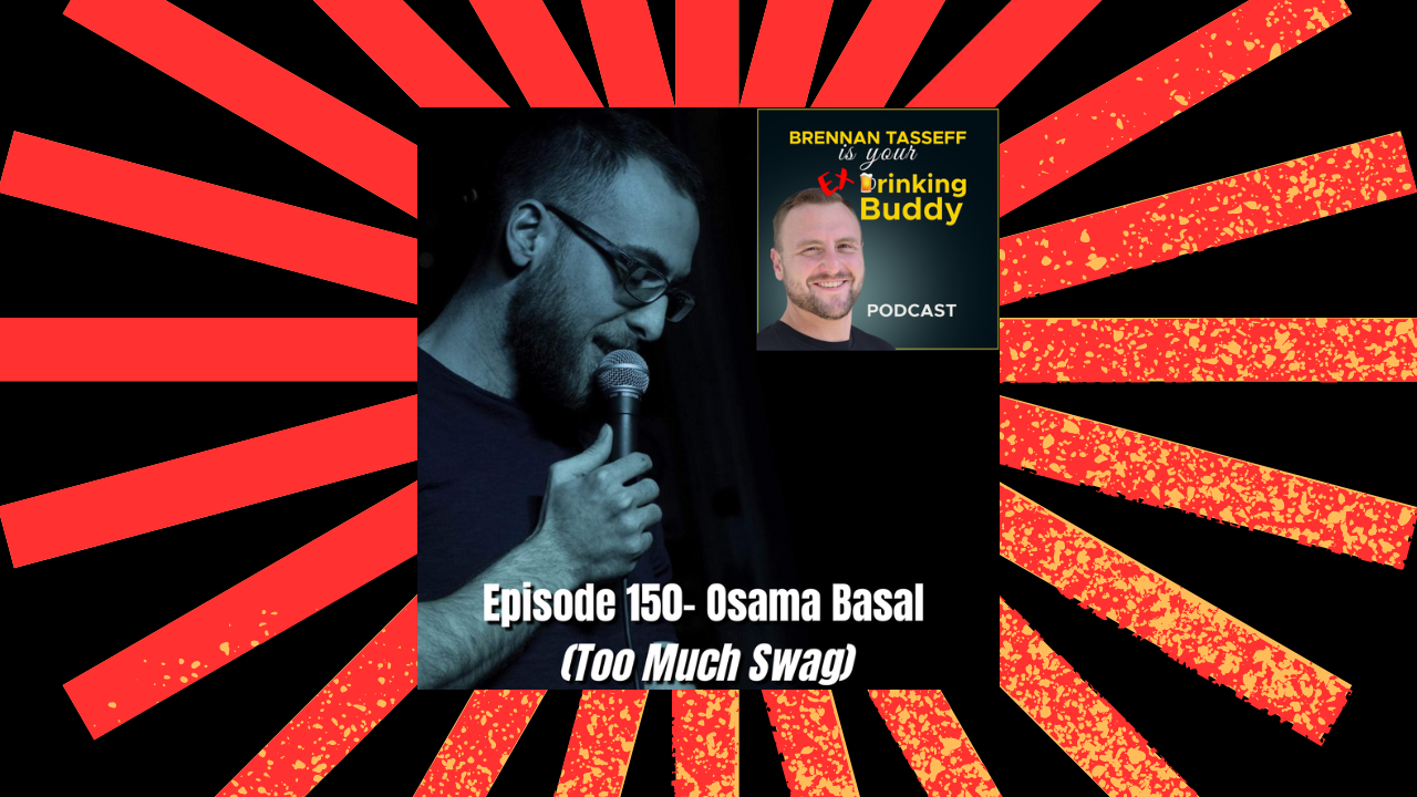 Episode 150- Osama Basal (Too Much Swag) episode artwork