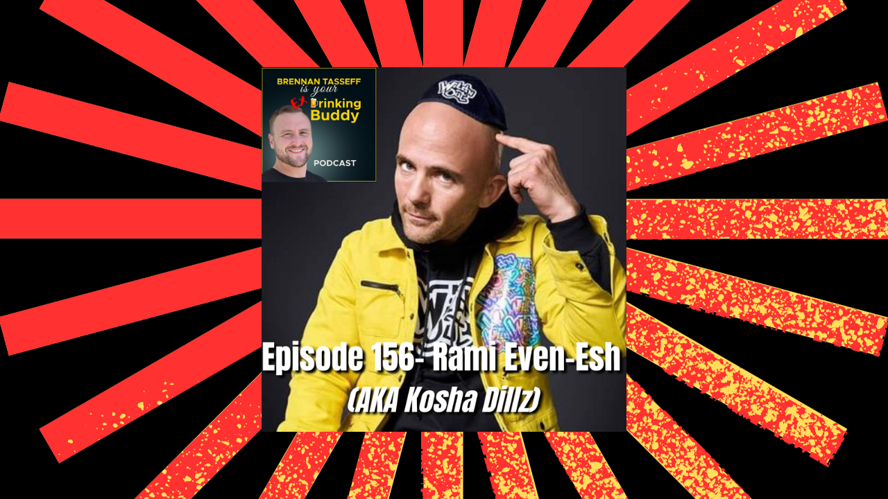 Episode 156- Rami Even-Esh (AKA Kosha Dillz) episode artwork