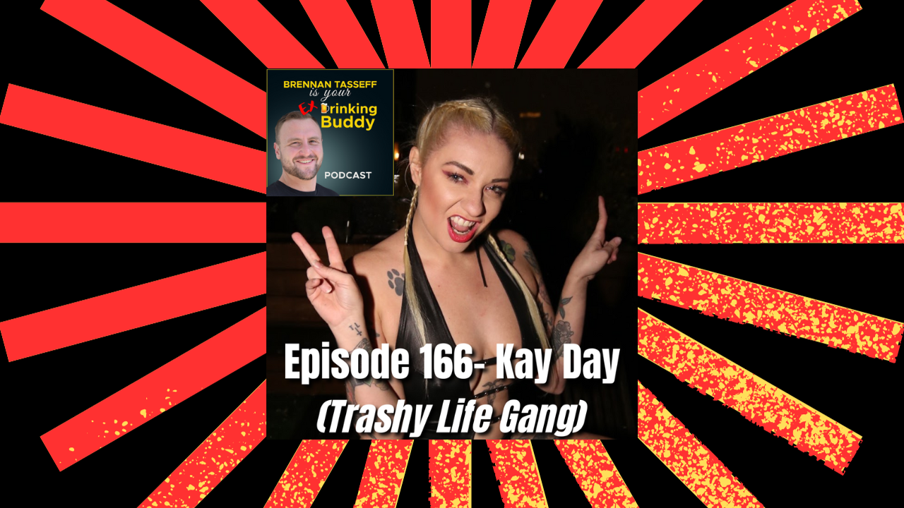 Episode 166- Kay Day (Trashy Life Gang) episode artwork
