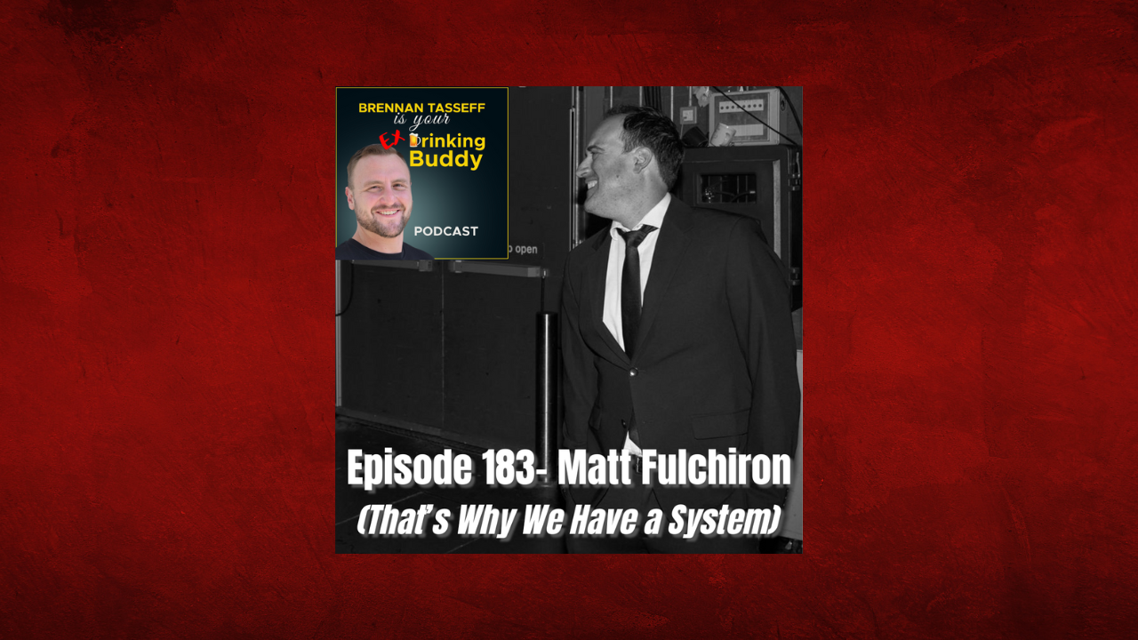 Episode 183- Matt Fulchiron (That’s Why We Have a System) episode artwork