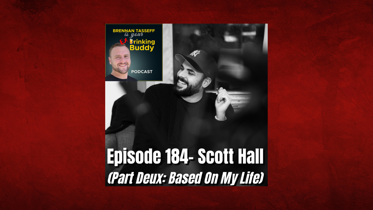 Episode 183- Scott Hall (Part Deux: Based On My Life) episode artwork