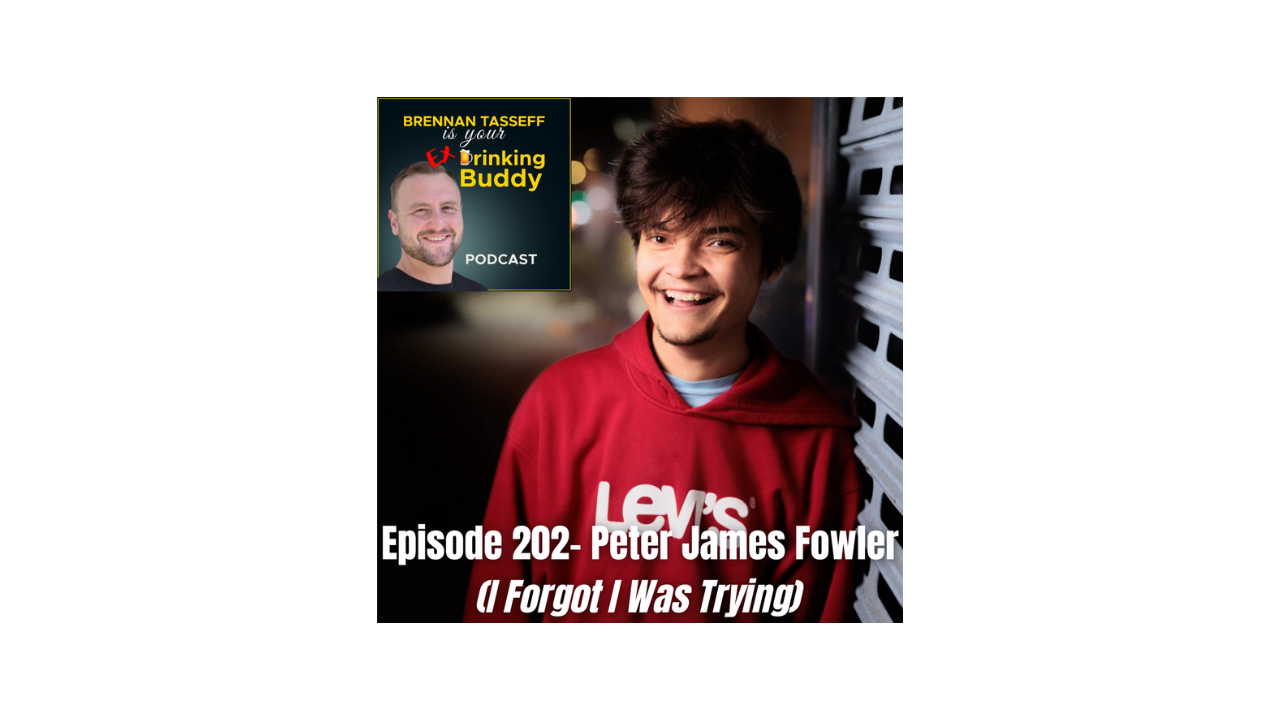 Episode 202- Peter James Fowler (I Forgot I Was Trying) episode artwork