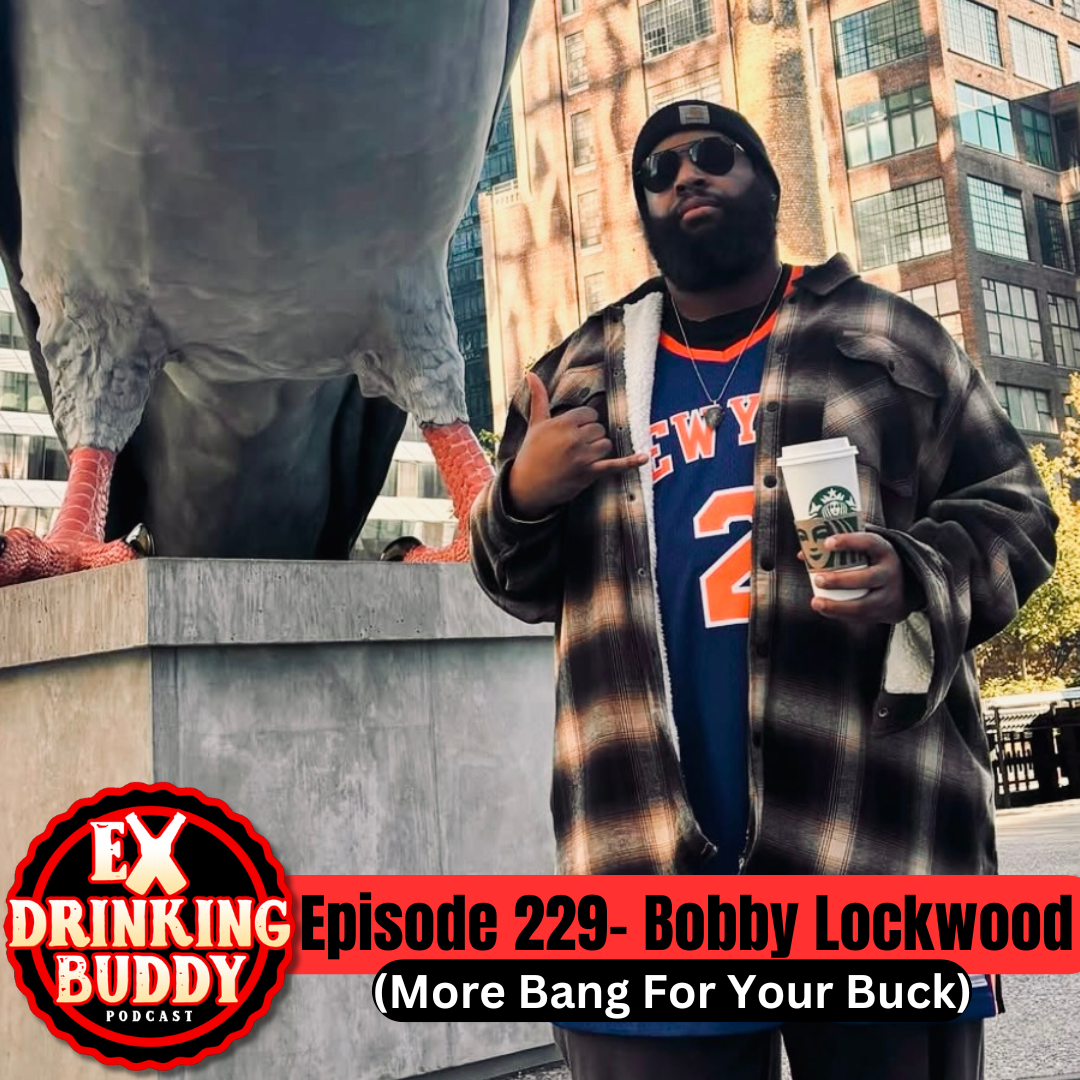 Episode 229- Bobby Lockwood (More Bang For Your Buck) episode artwork