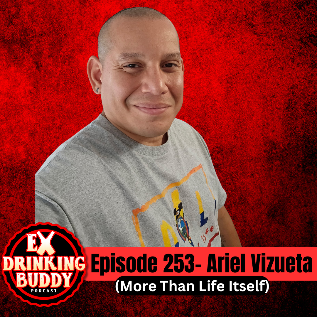 Episode 253- Ariel Vizueta (More Than Life Itself) episode artwork