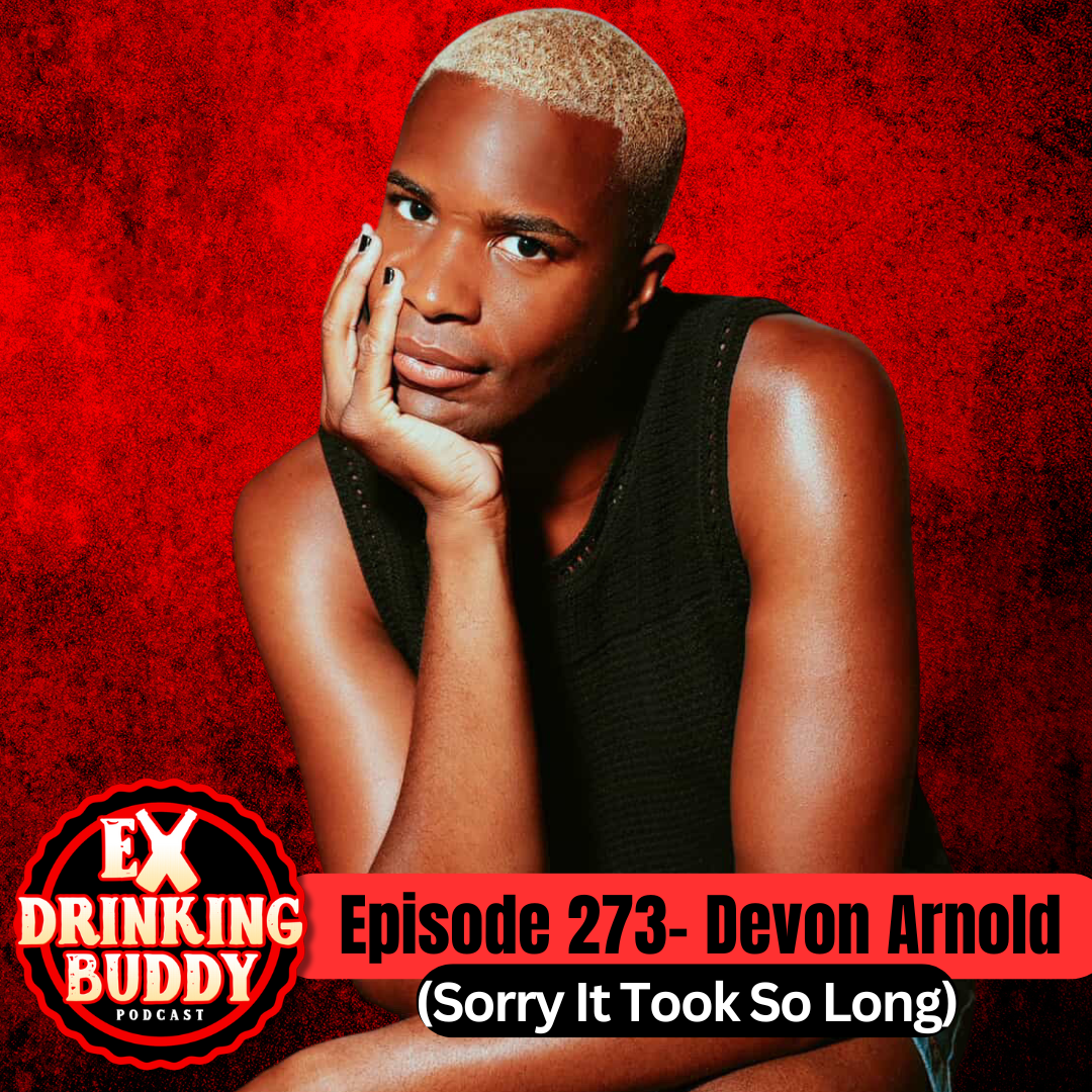 Episode 273- Devon Arnold (Sorry It Took So Long) episode artwork
