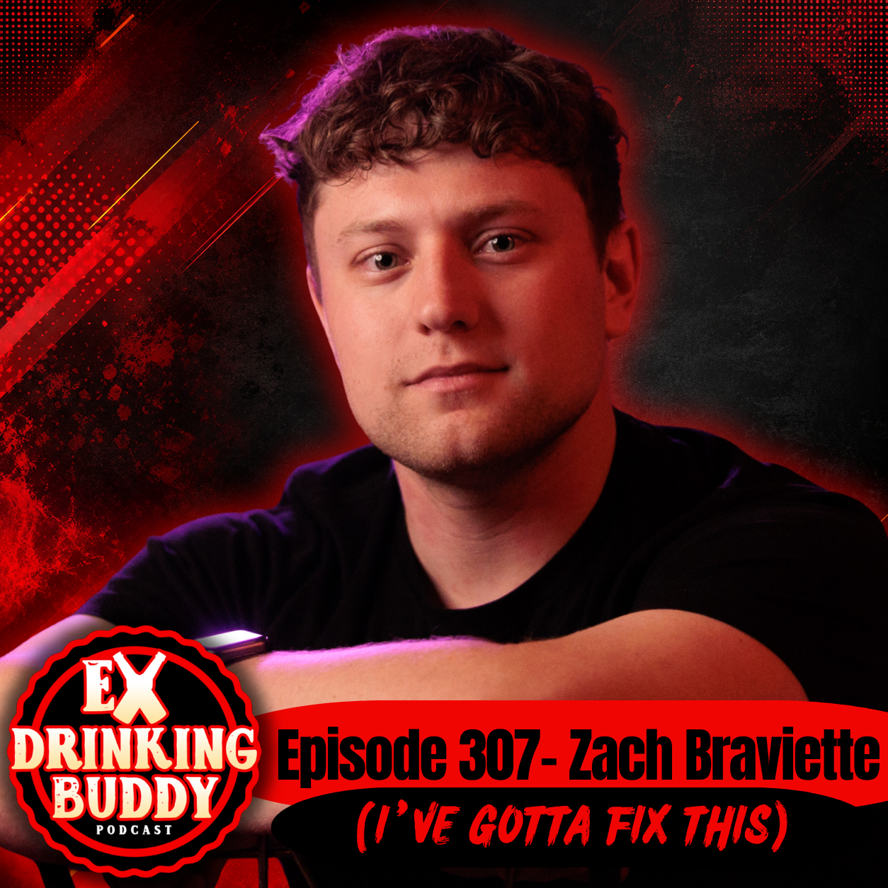 Episode 307- Zach Braviette (I’ve Gotta Fix This) episode artwork