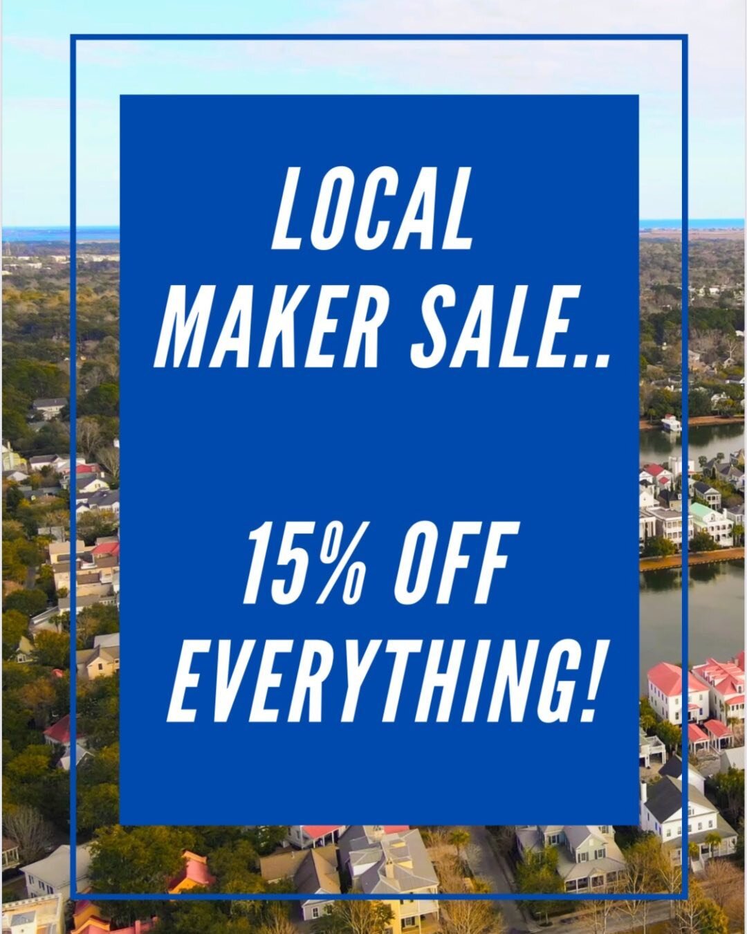 One day only... 15% off everything at the Local Maker Event at the I&rsquo;on chapel - 352 North Shelmore. See you there!