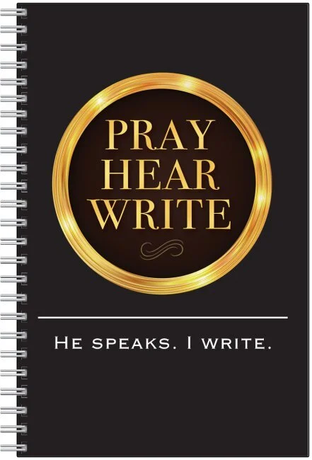 The Pray Hear Write Journal - He Speaks. I Write.