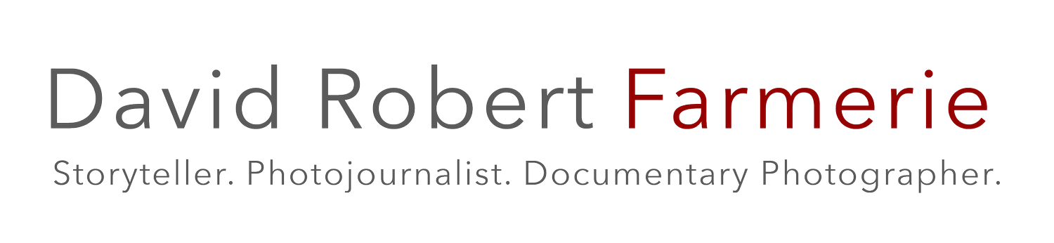 David Robert Farmerie / Storyteller. Photojournalist. Documentary Photographer.