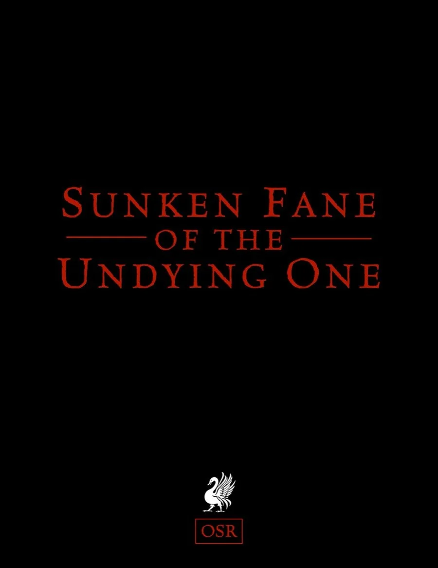 Sunken Fane of the Undying One (OSR)