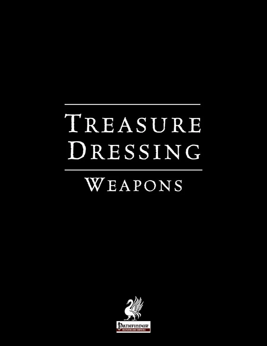 Treasure Dressing: Weapons (P1)