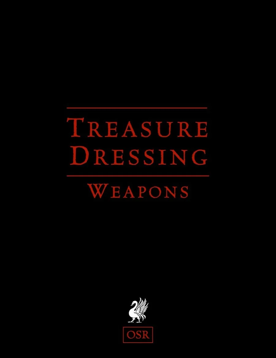 Treasure Dressing: Weapons (OSR)