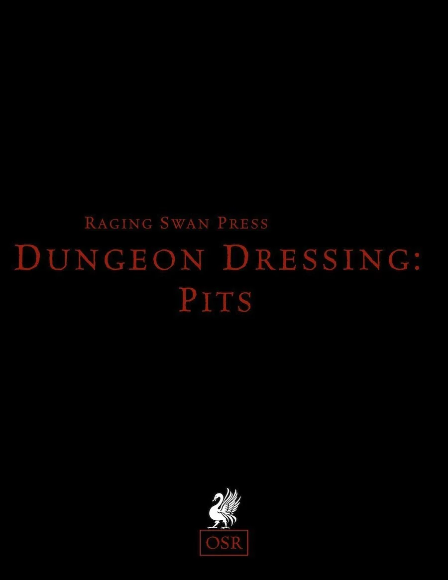 Dungeon Dressing: Pits (OSR)