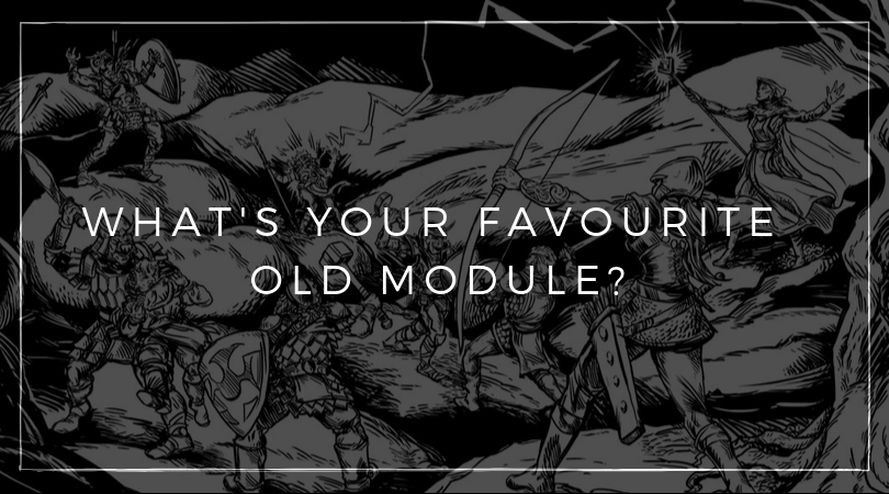 What's Your Favourite Old-School Module?
