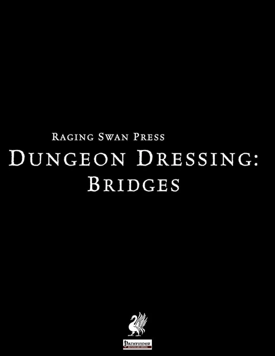 Dungeon Dressing: Bridges (P1+P2)