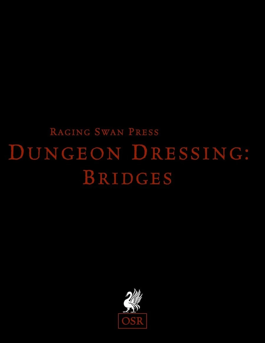 Dungeon Dressing: Bridges