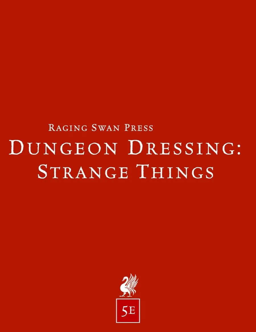 Dungeon Dressing: Strange Things (5e) 