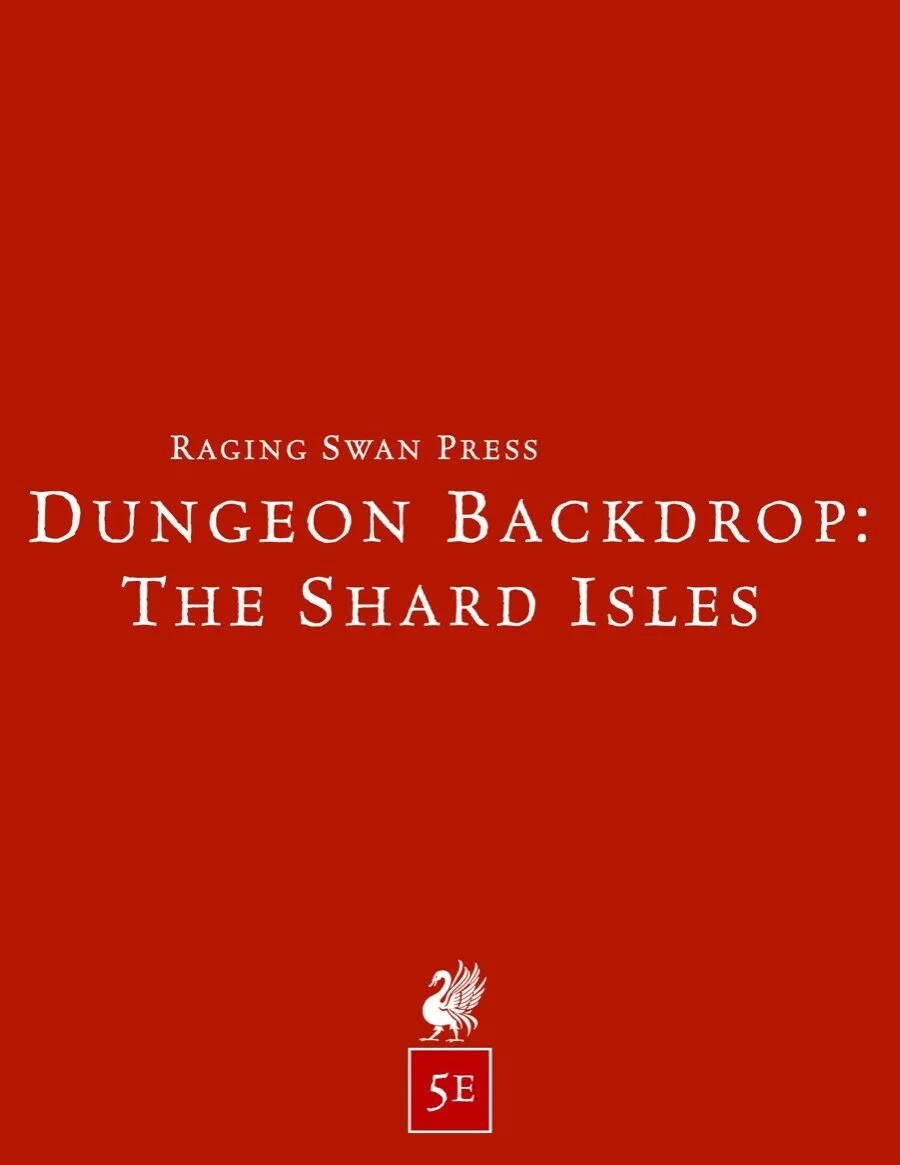 Dungeon Backdrop: The Shard Isles (5e)