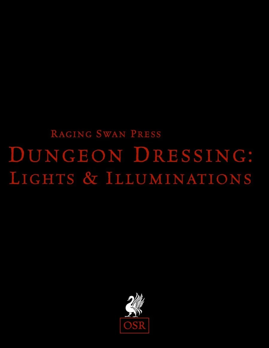 Dungeon Dressing: Lights & Illuminations (OSR)