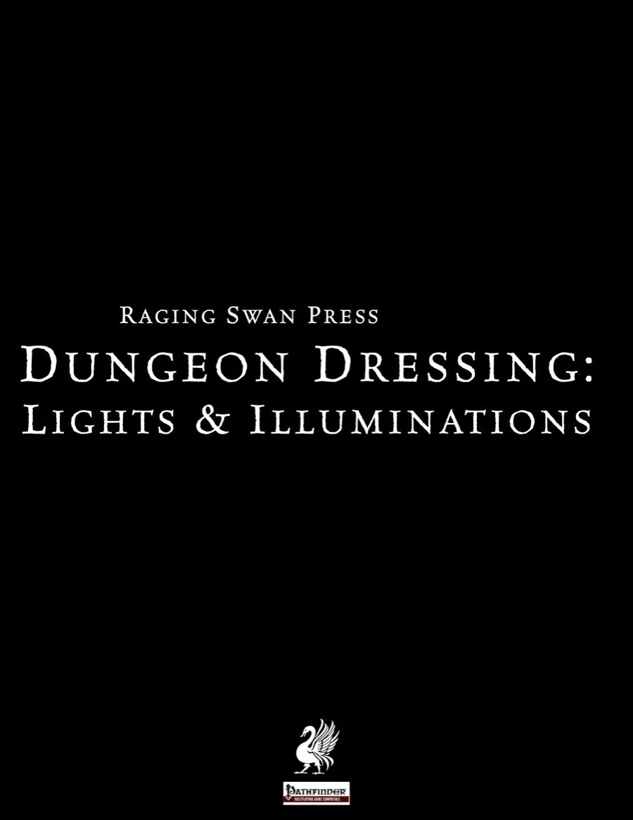 Dungeon Dressing: Lights & Illuminations (P1+P2)