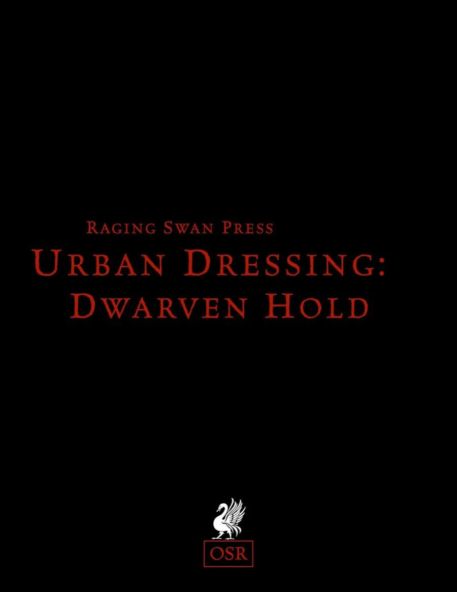 Urban Dressing: Dwarven Hold (OSR)