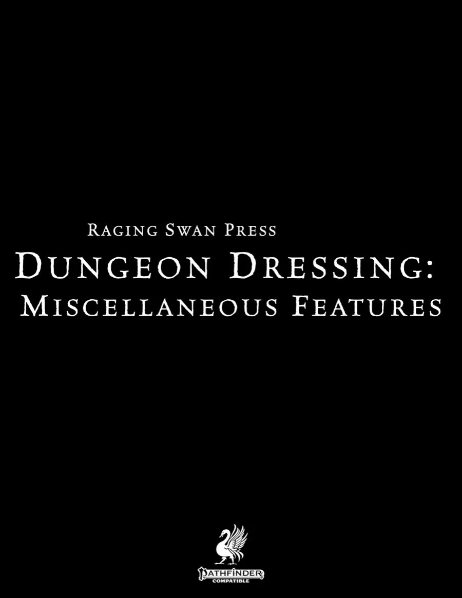 Dungeon Dressing: Miscellaneous Features (P1+P2)