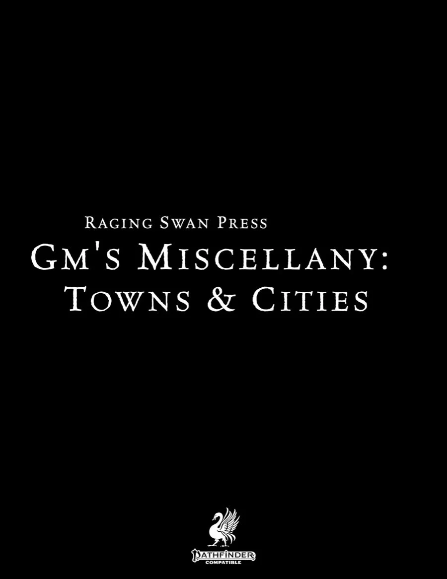 GM's Miscellany: Towns & Cities (P1+P2)