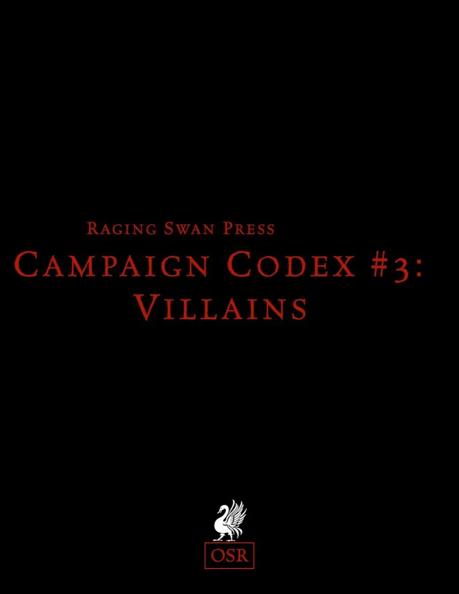 Campaign Codex #3: Villains (OSR)