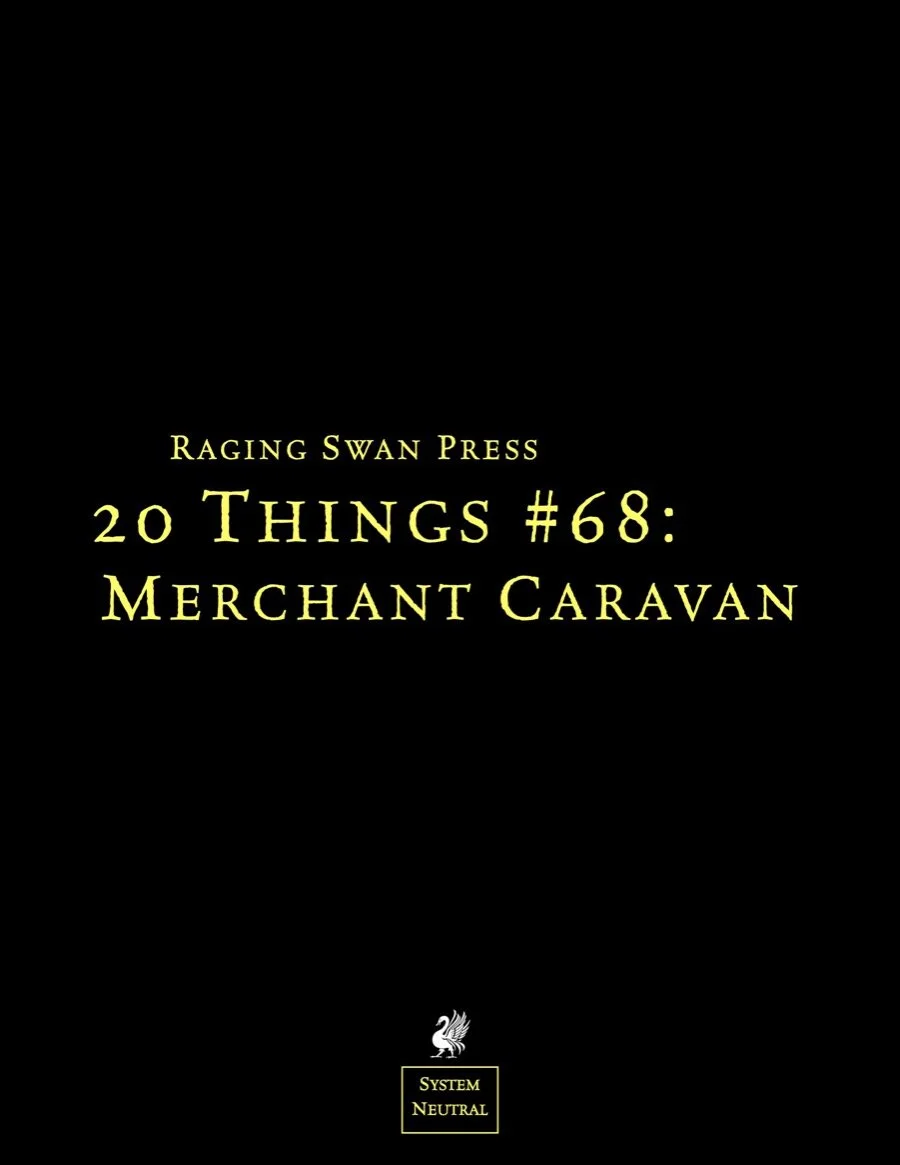 20 Things #68: Merchant Caravan