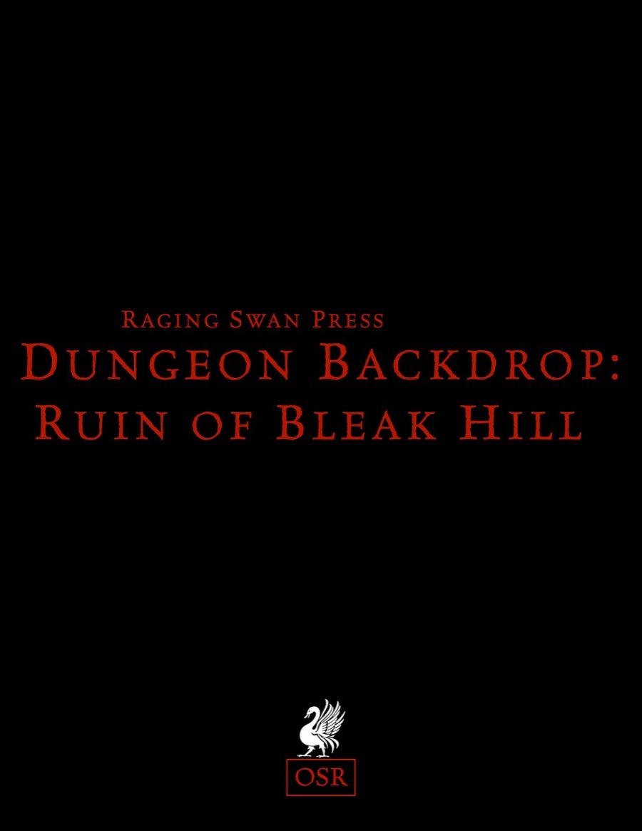 Dungeon Backdrop: Ruin of Bleak Hill (OSR)
