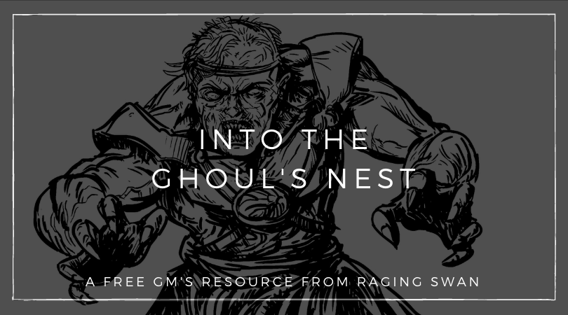 Into the Ghoul's Nest