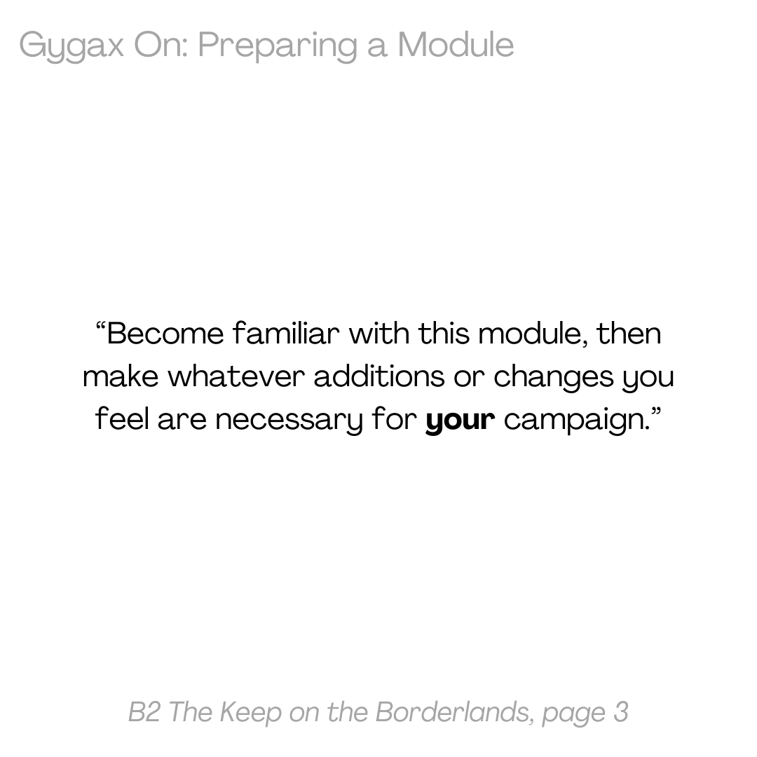 Gygax On: Preparing a Module Your Way
