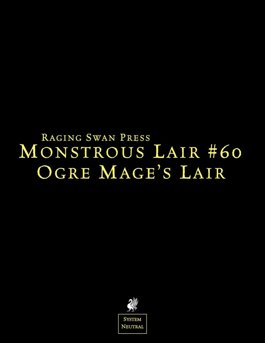 Monstrous Lair #60: Ogre Mage's Lair