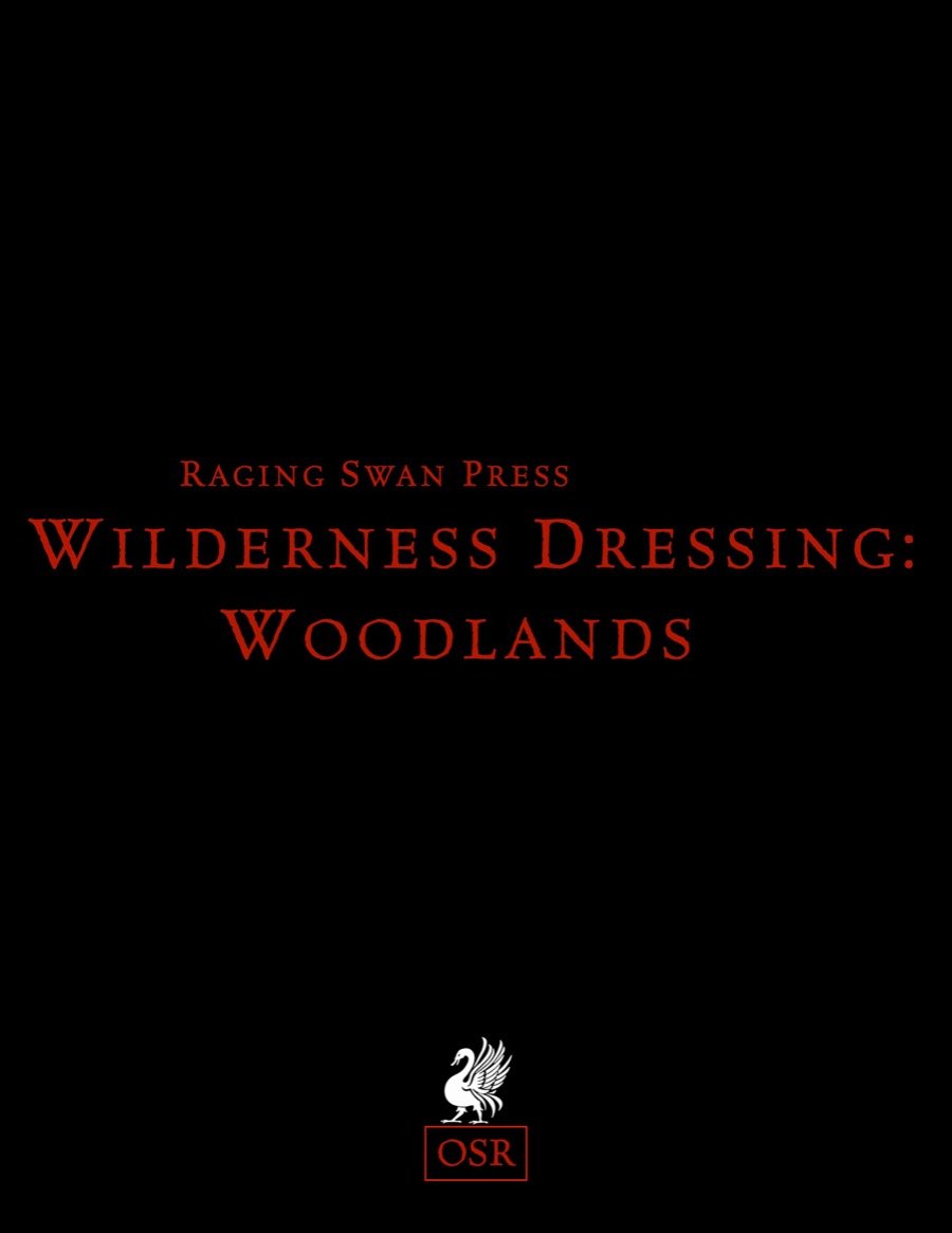 Wilderness Dressing: Woodlands (OSR)