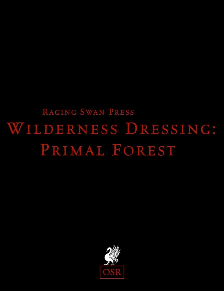 Wilderness Dressing: Primal Forest (OSR)