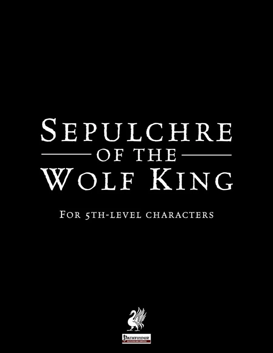 Sepulchre of the Wolf King Maps & Handouts