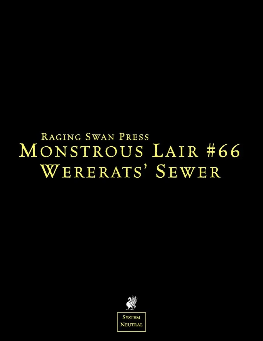 Monstrous Lair #66: Wererats' Sewer