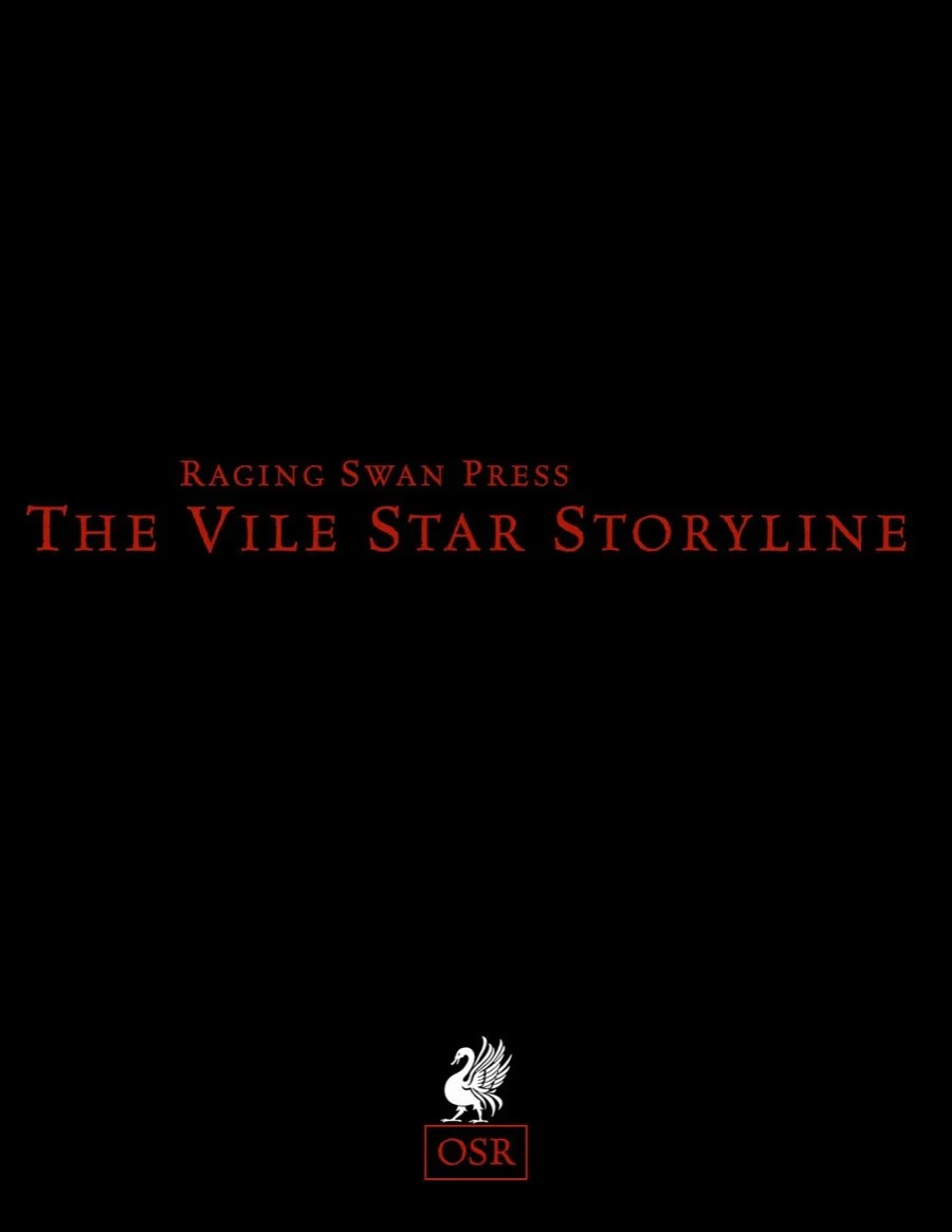 The Vile Star Storyline (OSR)
