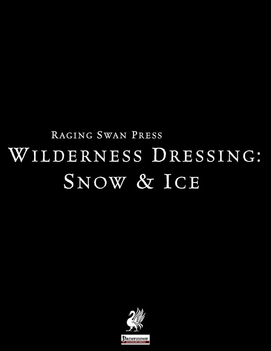 Wilderness Dressing: Snow & Ice (P1)