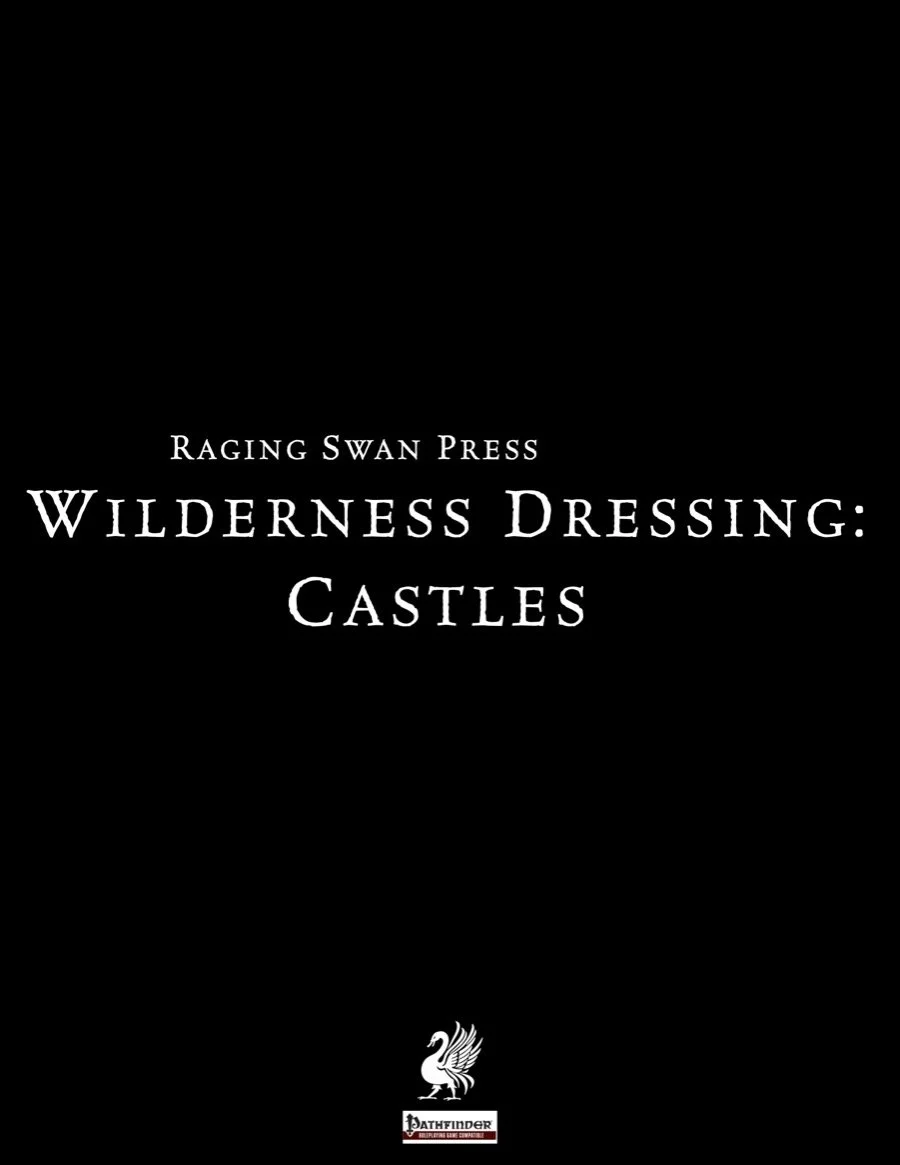 Wilderness Dressing: Castles (P1)