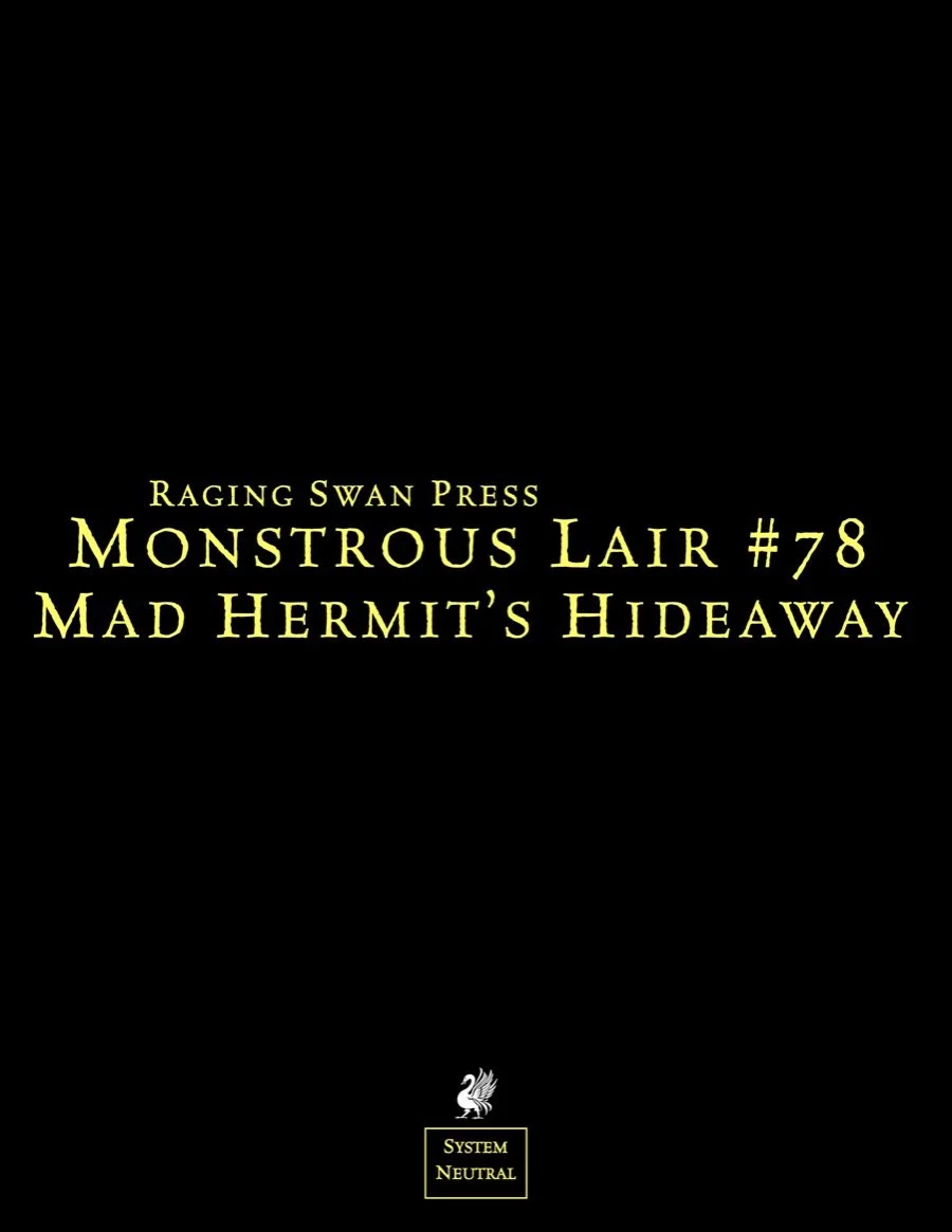 Monstrous Lair #78: Mad Hermit's Hideaway