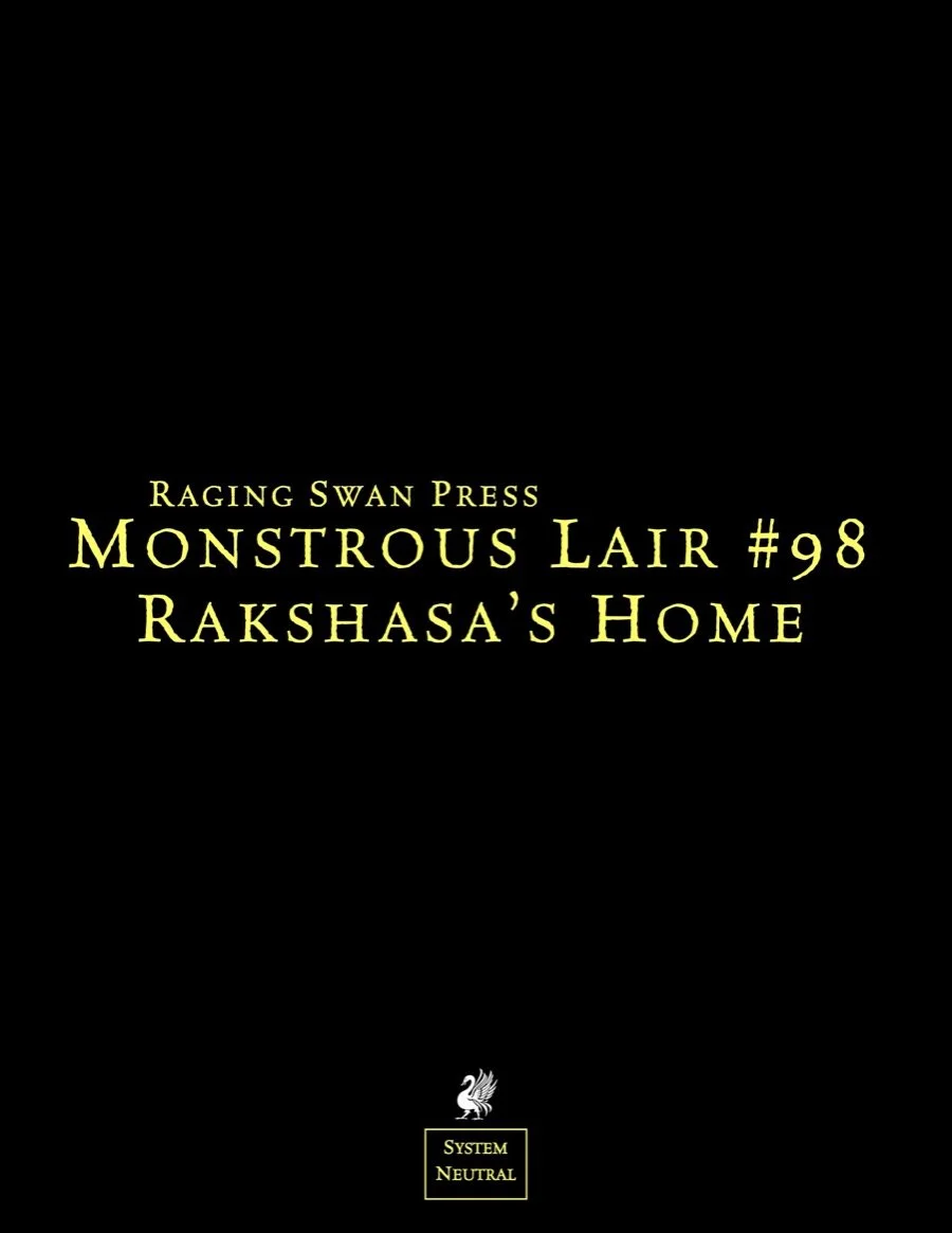 Monstrous Lair #98: Rakshasa's Home