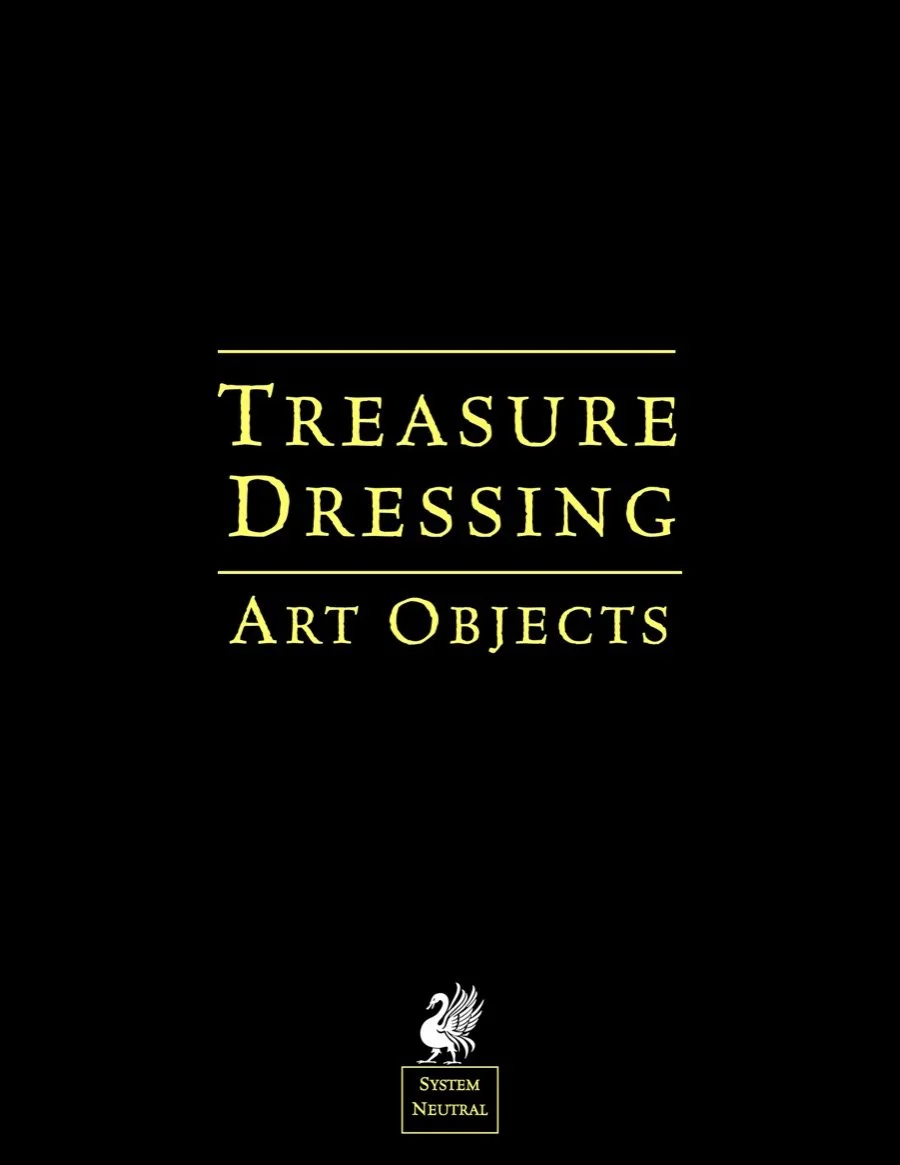 Treasure Dressing: Art Objects  (System Neutral)