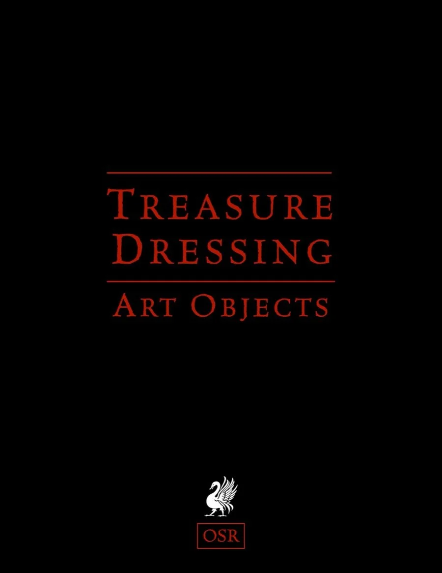Treasure Dressing: Art Objects (OSR)