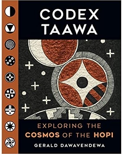 New publication, &quot;Codex Taawa, Exploring the Cosmos of the Hopi&quot;. This book highlights artwork from G Dawavendewa who explores the Hopi view of the cosmos and of the world. Please visit www.FourthWorldDesign.com for more info.