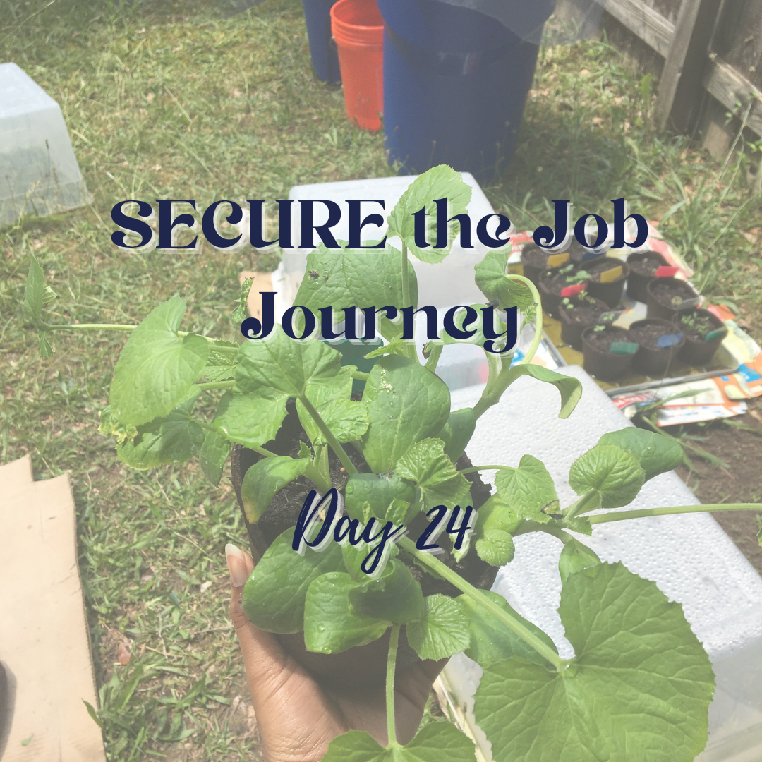SECURE the Job Journey - Day 24