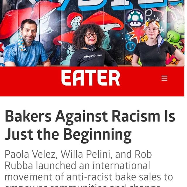 Thank you so much @bakersagainstracism -Willa Pelini, Paola Velez and Rob Rubba for creating the world&rsquo;s biggest bake sale, all funding #blacklivesmatter causes.